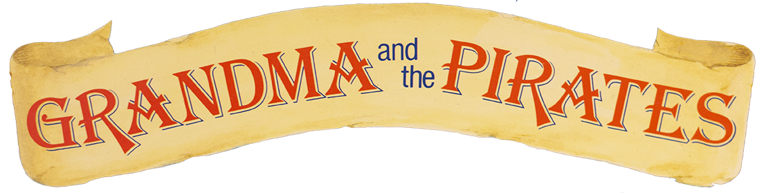 Grandma and the Pirates